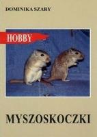 Myszoskoczki wyd.2017. Autor: Szary Dominika. SmakLiter.pl Okładka książki Myszoskoczki wyd.2017