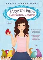 Najpiękniejsza w świecie Tom 1. Autor: Sarah Mlynowski. SmakLiter.pl Okładka książki Najpiękniejsza w świecie Tom 1