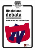 Okładka książki Niechciana debata Spór o książki Jana Tomasza Grossa