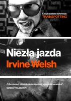 Niezła jazda . Autor: Welsh Irvine. SmakLiter.pl Okładka książki Niezła jazda
