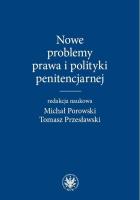 Okładka książki Nowe problemy prawa i polityki penitencjarnej