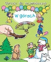 Obrazki dla najmłodszych. Naklejanki. W górach. Autor: Nathalie Belineau, Sylvie Michelet. SmakLiter.pl Okładka książki Obrazki dla najmłodszych. Naklejanki. W górach