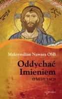 Oddychać imieniem.. Autor: Nawara Maksymilian. SmakLiter.pl Okładka książki Oddychać imieniem.