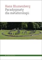 Paradygmaty dla metaforologii. Autor: Blumenberg Hans. SmakLiter.pl Okładka książki Paradygmaty dla metaforologii