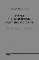 Pisma filozoficzno psychologiczne Klasycy polskiej nowoczesności. Autor: Abramowski Edward. SmakLiter.pl Okładka książki Pisma filozoficzno psychologiczne Klasycy polskiej nowoczesności