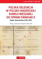 Polska Delegacja w Polsko-Radzieckiej Komisji.... Autor: Wojciech Franiciszek Marciniak. SmakLiter.pl Okładka książki Polska Delegacja w Polsko-Radzieckiej Komisji...