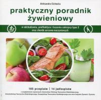 Praktyczny poradnik żywieniowy wydanie 3. Autor: Cichocka Aleksandra. SmakLiter.pl Okładka książki Praktyczny poradnik żywieniowy wydanie 3