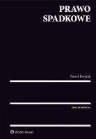 Prawo spadkowe. Autor: Księżak Paweł. SmakLiter.pl Okładka książki Prawo spadkowe
