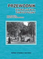 Przewodnik zdrojowo-turystyczny. Autor: Piotrowski Henryk. SmakLiter.pl Okładka książki Przewodnik zdrojowo-turystyczny