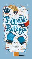 Przypadki Pantareja Wiersze dla małych i dużych. Autor: Maliszewski Karol. SmakLiter.pl Okładka książki Przypadki Pantareja Wiersze dla małych i dużych