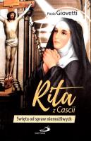 Rita z Cascii. Święta od spraw niemożliwych. Autor: Giovetti Paola. SmakLiter.pl Okładka książki Rita z Cascii. Święta od spraw niemożliwych
