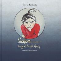 Siedem przygód Rozalii Grozy. Autor: Bargielska Justyna. SmakLiter.pl Okładka książki Siedem przygód Rozalii Grozy