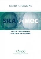 Siła czy Moc. Autor: David R. Hawkins. SmakLiter.pl Okładka książki Siła czy Moc