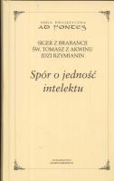 Spor o jednosc intelektu. Autor: Olszewski Mikołaj. SmakLiter.pl Okładka książki Spor o jednosc intelektu