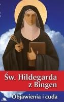 Św. Hildegarda z Bingen. Objawienia i cuda. Autor: Św. Hildegarda z Bingen. SmakLiter.pl Okładka książki Św. Hildegarda z Bingen. Objawienia i cuda