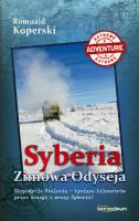 Syberia Zimowa Odyseja. Autor: Koperski Romuald. SmakLiter.pl Okładka książki Syberia Zimowa Odyseja