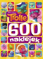 Trolle. 600 naklejek. Autor: Opracowanie zbiorowe. SmakLiter.pl Okładka książki Trolle. 600 naklejek