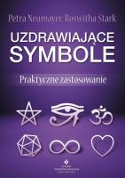 Uzdrawiające symbole. Praktyczne zastosowanie. Autor: Petra Neumayer, Roswitha Stark. SmakLiter.pl Okładka książki Uzdrawiające symbole. Praktyczne zastosowanie