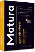 Vademecum Matura J. niemiecki. Autor: Srzednicka Joanna, Golis Adrian, Golis Kamil, Lohn Anna. SmakLiter.pl Okładka książki Vademecum Matura J. niemiecki