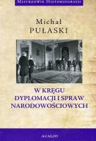 Okładka książki W kręgu dyplomacji i spraw narodowościowych