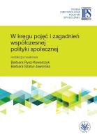 Okładka książki W kręgu pojęć i zagadnień współczesnej polityki społecznej