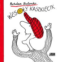 Wesoły kaszkiecik. Autor: Butenko Bohdan. SmakLiter.pl Okładka książki Wesoły kaszkiecik