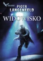 Widowisko. Autor: Piotr Langenfeld. SmakLiter.pl Okładka książki Widowisko