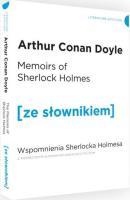 Wspomnienia Sherlocka Holmesa wersja angielska z podręcznym słownikiem. Autor: Doyle Arthur Conan. SmakLiter.pl Okładka książki Wspomnienia Sherlocka Holmesa wersja angielska z podręcznym słownikiem