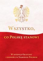 Wszystko co Polskę stanowi. Autor: Korpyś Ireneusz  Kępa Józefina. SmakLiter.pl Okładka książki Wszystko co Polskę stanowi
