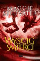 Wyścig śmierci. Autor: Maggie Stiefvater. SmakLiter.pl Okładka książki Wyścig śmierci