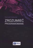 Zrozumieć programowanie. Autor: Coldwind Gynvael. SmakLiter.pl Okładka książki Zrozumieć programowanie
