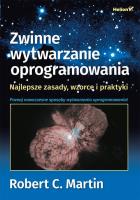 Zwinne wytwarzanie oprogramowania Najlepsze zasady wzorce i praktyki. Autor: Martin Robert C.. SmakLiter.pl Okładka książki Zwinne wytwarzanie oprogramowania Najlepsze zasady wzorce i praktyki