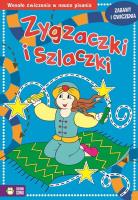 Zygzaczki i szlaczki. Zabawy i ćwiczenia. Niebieski. Autor: Opracowanie zbiorowe. SmakLiter.pl Okładka książki Zygzaczki i szlaczki. Zabawy i ćwiczenia. Niebieski