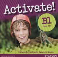 Activate B1 class CD. Autor: Barraclough Carolyn, Suzanne Gaynor. SmakLiter.pl Okładka książki Activate B1 class CD