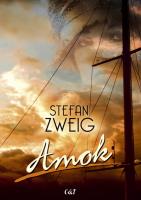 Amok. Autor: Zweig Stefan. SmakLiter.pl Okładka książki Amok