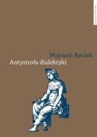 Antystrofa dialektyki. Autor: Ryczek Wojciech. SmakLiter.pl Okładka książki Antystrofa dialektyki