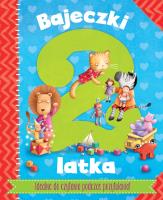 Bajeczki 2-latka.Rymowanki i bajeczki do zabawy,... Autor: Opracowanie zbiorowe. SmakLiter.pl Okładka książki Bajeczki 2-latka.Rymowanki i bajeczki do zabawy,..