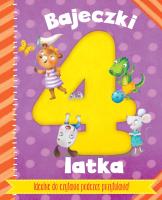 Bajeczki 4-latka. Rymowanki i bajeczki ..... Autor: Opracowanie zbiorowe. SmakLiter.pl Okładka książki Bajeczki 4-latka. Rymowanki i bajeczki ....