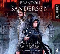 Bohater wieków - Audiobook. Autor: Brandon Sanderson. SmakLiter.pl Okładka książki Bohater wieków - Audiobook