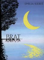 Brat. Autor: Kiereś Emilia. SmakLiter.pl Okładka książki Brat