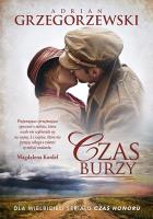 Czas burzy. Autor: Grzegorzewski Adrian. SmakLiter.pl Okładka książki Czas burzy