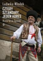 Cztery sztandary, jeden adres. Autor: Włodek Ludwika. SmakLiter.pl Okładka książki Cztery sztandary, jeden adres