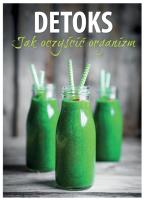 Okładka książki Detoks. Jak oczyścić organizm