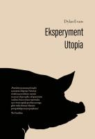 Eksperyment Utopia. Autor: Evans Dylan. SmakLiter.pl Okładka książki Eksperyment Utopia