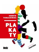 Henryk Tomaszewski. Plakaty. Autor: Dorota Folga-Januszewska. SmakLiter.pl Okładka książki Henryk Tomaszewski. Plakaty