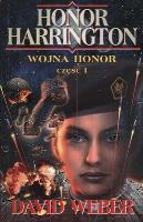 Okładka książki Honor Harrington Wojna Honor Cz.1
