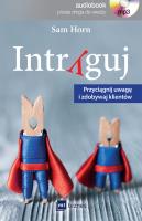 Intryguj - Audio - Audiobook. Autor: Sam Horn. SmakLiter.pl Okładka książki Intryguj - Audio - Audiobook