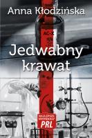 Jedwabny krawat. Autor: Kłodzińska Anna. SmakLiter.pl Okładka książki Jedwabny krawat