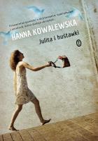 Julita i huśtawki. Autor: Kowalewska Hanna. SmakLiter.pl Okładka książki Julita i huśtawki