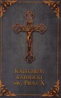Katechizm katolicki Św. Piusa X (popiel). Autor:   Praca zbiorowa. SmakLiter.pl Okładka książki Katechizm katolicki Św. Piusa X (popiel)